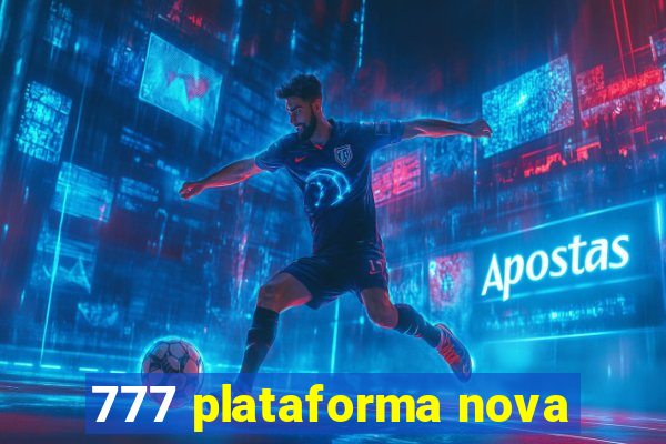 777 plataforma nova